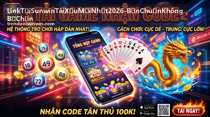 Tải Sunwin nhận quà