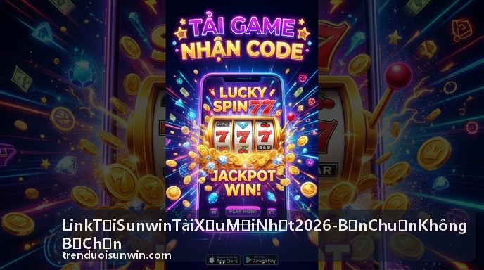 Hướng dẫn nhận khuyến mãi Sunwin